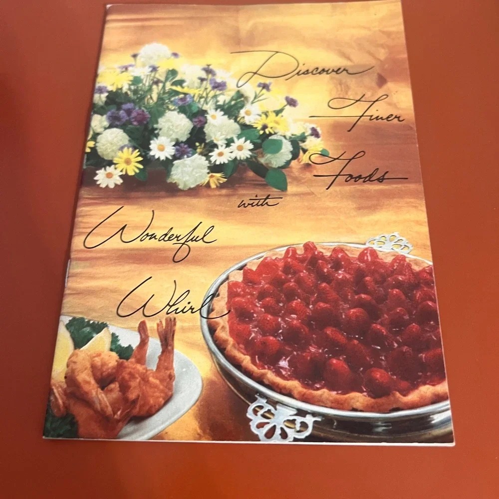 Vintage Whirl Procter & Gamble‎ Recipe Booklet Finer Foods Liquid Shortening
